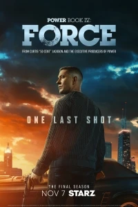 Власть в ночном городе. Книга четвертая Сила/Power Book IV Force 3 сезон