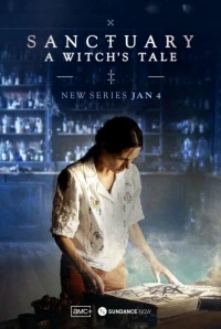 Санктуарий История ведьмы/Sanctuary A Witch's Tale 2 сезон