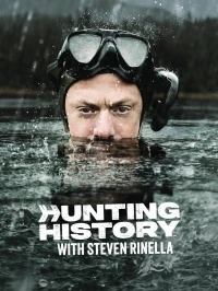 Выслеживая прошлое со Стивеном Ринеллой/Hunting History with Steven Rinella