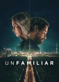 Рассекреченные/Unfamiliar