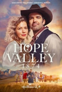 Долина надежды 1874/Hope Valley 1874