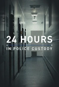 24 часа в полицейском участке/24 Hours in Police Custody 9 сезон
