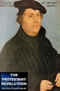 Протестантская революция/The Protestant Revolution