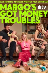 У Марго проблемы с деньгами/Margo's Got Money Troubles