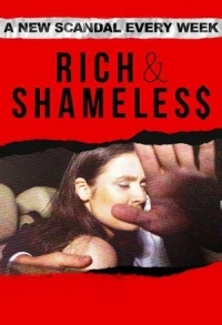 Богатые и Бесстыжие/Rich & Shameless 2 сезон
