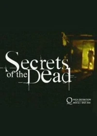 Загадки смерти/Secrets of the Dead 6 сезон