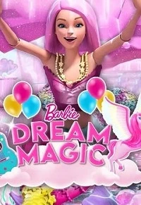 Барби Магия мечты/Barbie Dream Magic