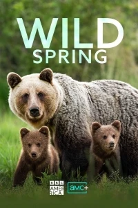 Дикое весеннее пробуждение/Wild Spring