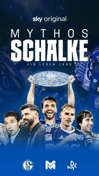 Миф Шальке - На всю жизнь/Mythos Schalke - Ein Leben lang