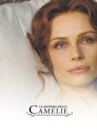 Дама с камелиями (2005)/La signora delle camelie