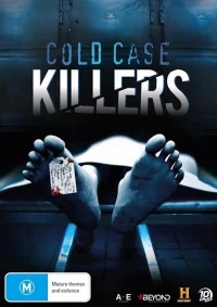Нераскрытые убийства/Cold Case Killers 2 сезон