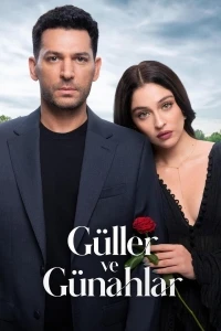 Розы и грехи/Güller ve Günahlar 2 сезон