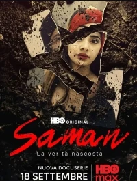 Саман Скрытая правда/Saman La verità nascosta